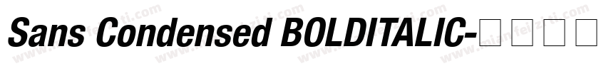 Sans Condensed BOLDITALIC字体转换